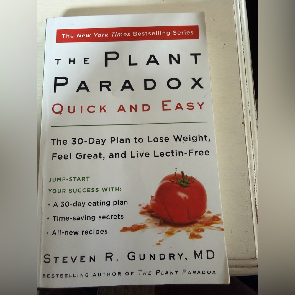 The Plant Paradox Quick and Easy - Cookbook/Health Guide